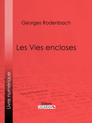 cover image of Les Vies encloses